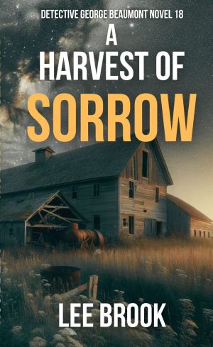 [West Yorkshire 18] • A Harvest of Sorrow